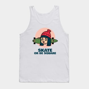 Skate or be square Skating Tank Top